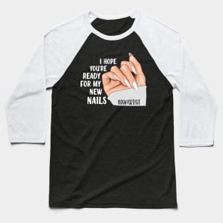 New Nails ASMR artist Baseball T-Shirt